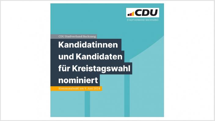 CDU Backnang nominiert die Kandidatinnen und Kandidaten für die Kreistagswahl